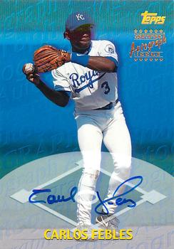 2000 Topps - Autographs #TA26 Carlos Febles Front