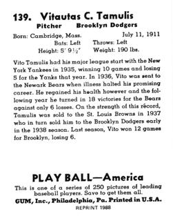 1988 1939 Play Ball Reprints #139 Vito Tamulis Back