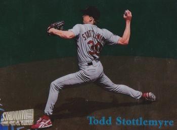 1998 Stadium Club - One of a Kind #74 Todd Stottlemyre Front