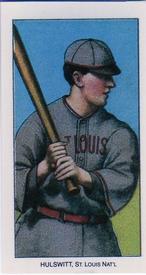 1988 Card Collectors 1909-11 T206 (Reprint) #NNO Rudy Hulswitt Front