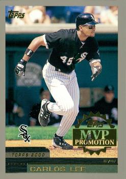 2000 Topps - MVP Promotion #NNO Carlos Lee  Front
