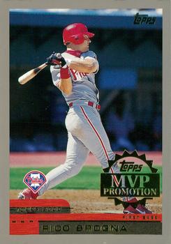 2000 Topps - MVP Promotion #NNO Rico Brogna  Front