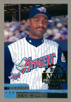 2000 Topps - MVP Promotion #NNO Ken Hill  Front