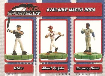 2004 Topps - MLB Sportsclix Ads #NNO Ichiro / Albert Pujols / Sammy Sosa Front