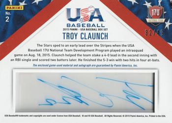 2015 Panini USA Baseball - 17U National Team Jerseys Prime Signatures #2 Troy Claunch Back