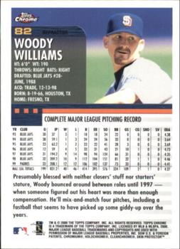 2000 Topps Chrome - Refractors #82 Woody Williams  Back