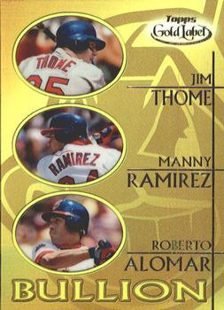 2000 Topps Gold Label - Bullion #B1 Jim Thome / Manny Ramirez / Roberto Alomar  Front