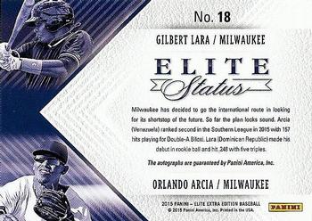 2015 Panini Elite Extra Edition - Elite Status Dual Signatures Gold #18 Orlando Arcia / Gilbert Lara Back
