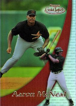 2000 Topps Gold Label - Class 2 #97 Aaron McNeal Front