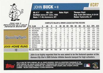 2006 Topps Kansas City Royals #KCR7 John Buck Back