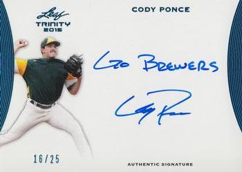 2015 Leaf Trinity - Signatures Blue #A-CP1 Cody Ponce Front