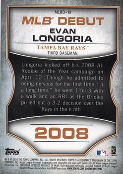 2016 Topps - MLB Debut Gold (Series 1) #MLBD-19 Evan Longoria Back