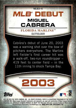 2016 Topps - MLB Debut Silver (Series 1) #MLBD-4 Miguel Cabrera Back