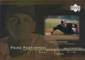 2000 Upper Deck - Prime Performers #PP10 Alex Rodriguez  Front
