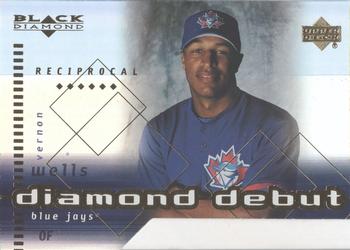 2000 Upper Deck Black Diamond - Reciprocal Cut #115 Vernon Wells Front