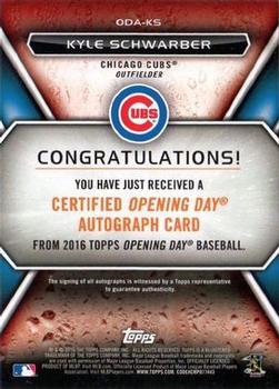 2016 Topps Opening Day - Opening Day Autographs #ODA-KS Kyle Schwarber Back