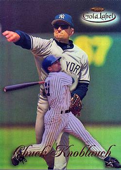 1998 Topps Gold Label #68 Chuck Knoblauch Front