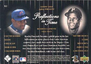 2000 Upper Deck Legends - Reflections in Time #R2 Sammy Sosa / Roberto Clemente Back
