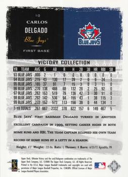 2000 Upper Deck Ultimate Victory - Victory Collection #10 Carlos Delgado  Back