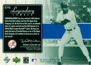 2000 Upper Deck Yankees Legends - Legendary Lumber #CJ-LL Cliff Johnson  Back