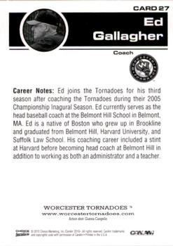 2010 Choice Worcester Tornadoes #27 Ed Gallagher Back