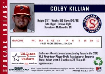 2010 Grandstand Spokane Indians #NNO Colby Killian Back