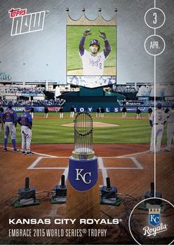 2016 Topps Now #2 Kansas City Royals Front