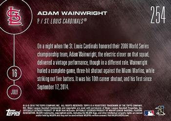 2016 Topps Now #254 Adam Wainwright Back