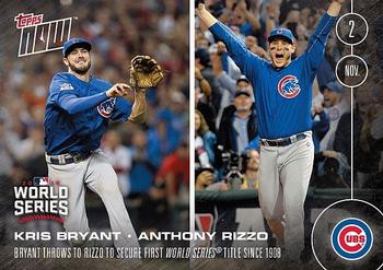 2016 Topps Now #663-A Kris Bryant / Anthony Rizzo Front
