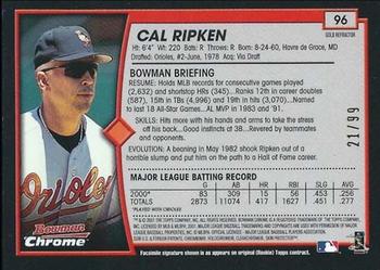 2001 Bowman Chrome - Gold Refractors #96 Cal Ripken Jr.  Back