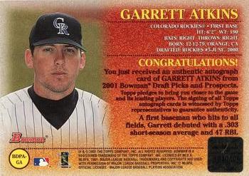 2001 Bowman Draft Picks & Prospects - Autographs #BDPA-GA Garrett Atkins  Back