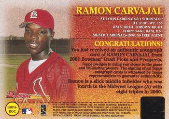 2001 Bowman Draft Picks & Prospects - Autographs #BDPA-ROC Ramon Carvajal  Back