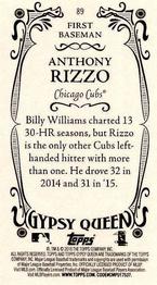 2016 Topps Gypsy Queen - Mini #89 Anthony Rizzo Back