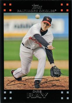 2007 Topps Baltimore Orioles #BAL7 Chris Ray Front