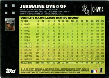 2007 Topps Chicago White Sox #CHW14 Jermaine Dye Back
