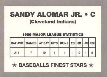 1990 Baseballs Finest Stars (unlicensed) #NNO Sandy Alomar Jr. Back