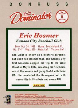 2014 Donruss - Elite Dominator Series 2 #9 Eric Hosmer Back
