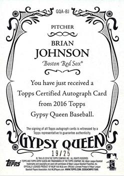 2016 Topps Gypsy Queen - Autographs Orange #GQA-BJ Brian Johnson Back