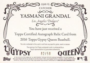 2016 Topps Gypsy Queen - Autographed Relic #GQAR-YG Yasmani Grandal Back