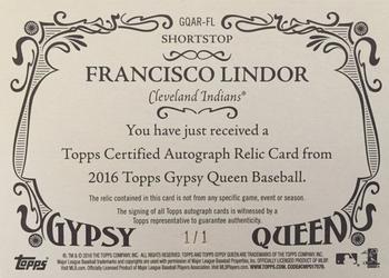 2016 Topps Gypsy Queen - Autographed Relic Black Button #GQAR-FL Francisco Lindor Back