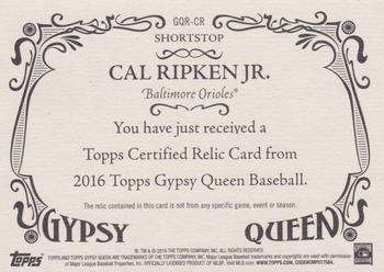 2016 Topps Gypsy Queen - Relic #GQR-CR Cal Ripken Jr. Back