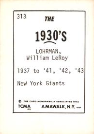 1972 TCMA The 1930's #313 Bill Lohrman Back