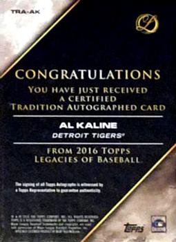 2016 Topps Legacies of Baseball - Tradition Autographs #TRA-AK Al Kaline Back