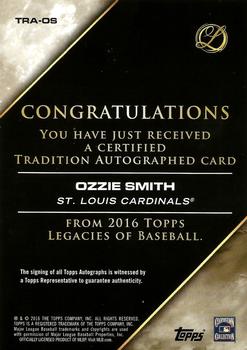 2016 Topps Legacies of Baseball - Tradition Autographs #TRA-OS Ozzie Smith Back