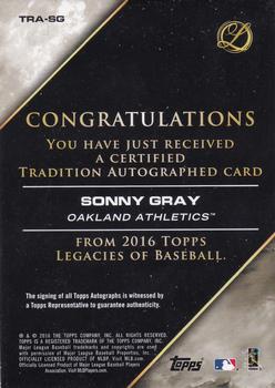 2016 Topps Legacies of Baseball - Tradition Autographs #TRA-SG Sonny Gray Back