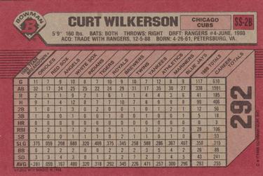 1989 Bowman #292 Curt Wilkerson Back