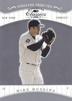 2001 Donruss Classics - Timeless Tributes #45 Mike Mussina Front