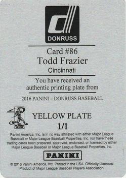 2016 Donruss - Printing Plates Yellow #86 Todd Frazier Back