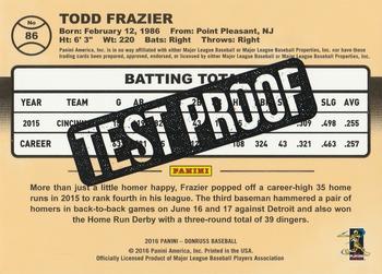 2016 Donruss - Test Proof Black #86 Todd Frazier Back