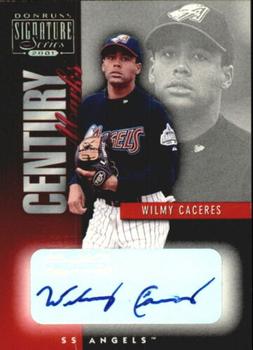 2001 Donruss Signature - Century Marks #NNO Wilmy Caceres Front